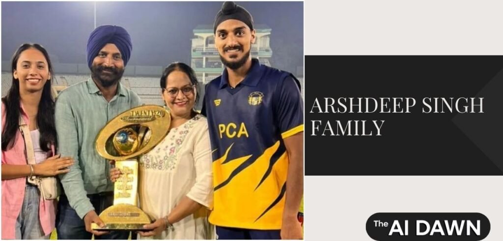 Arshdeep Singh Family